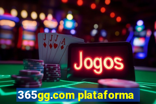 365gg.com plataforma